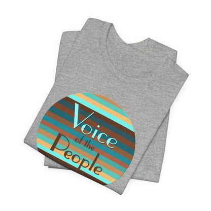 Voice Of The People T-Shirt Short Sleeve