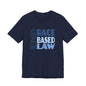 END RACE BASED LAW Blue T-Shirt Short Sleeve
