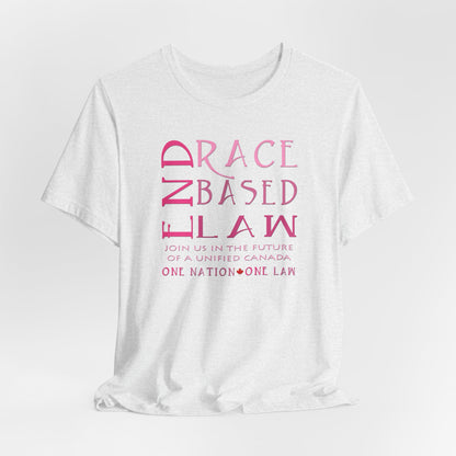 END RACE BASED LAW Canada Slim Pink T-Shirt Short Sleeve