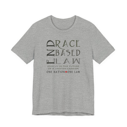 END RACE BASED LAW Canada Slim Grey T-Shirt Short Sleeve