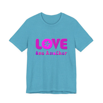 Love One Another Pink T-Shirt Short Sleeve