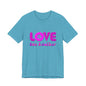 Love One Another Pink T-Shirt Short Sleeve