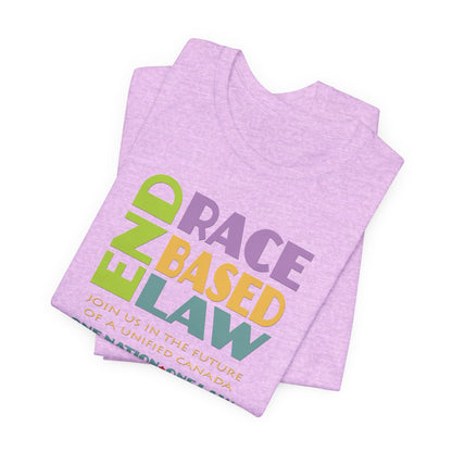 END RACE BASED LAW Canada Pastel T-Shirt Short Sleeve
