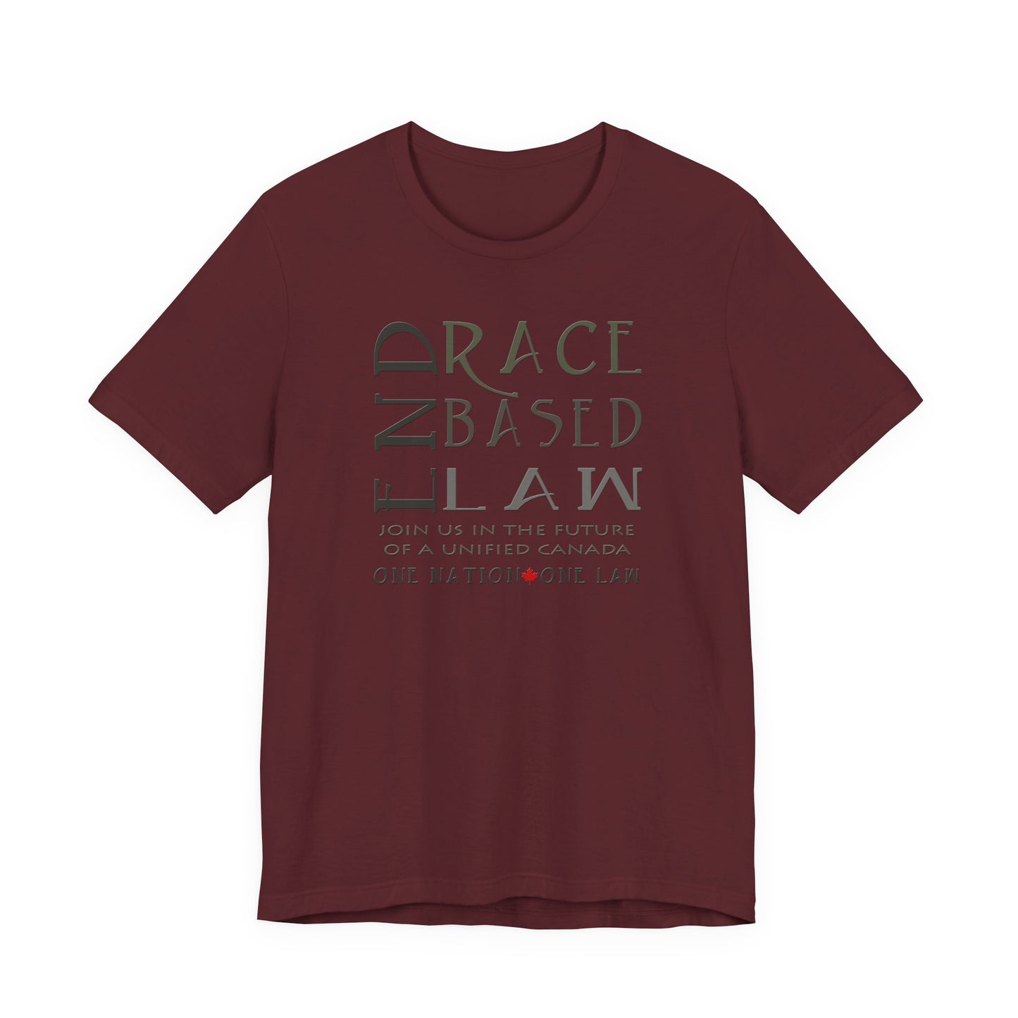 END RACE BASED LAW Canada Slim Grey T-Shirt Short Sleeve