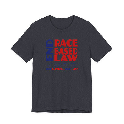 END RACE BASED LAW Canada Blue Red T-Shirt Short Sleeve