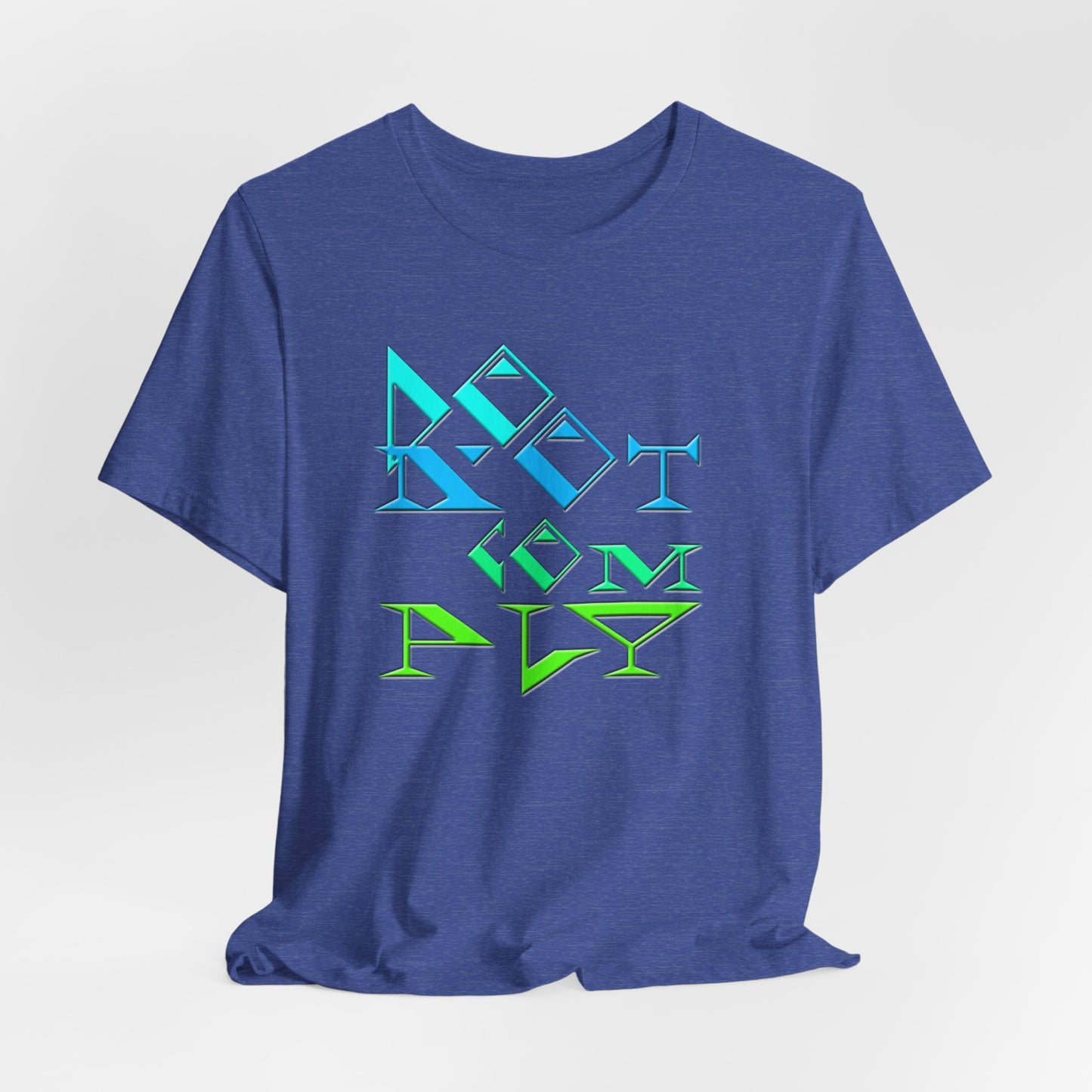 Do Not Comply T-Shirt Short Sleeve