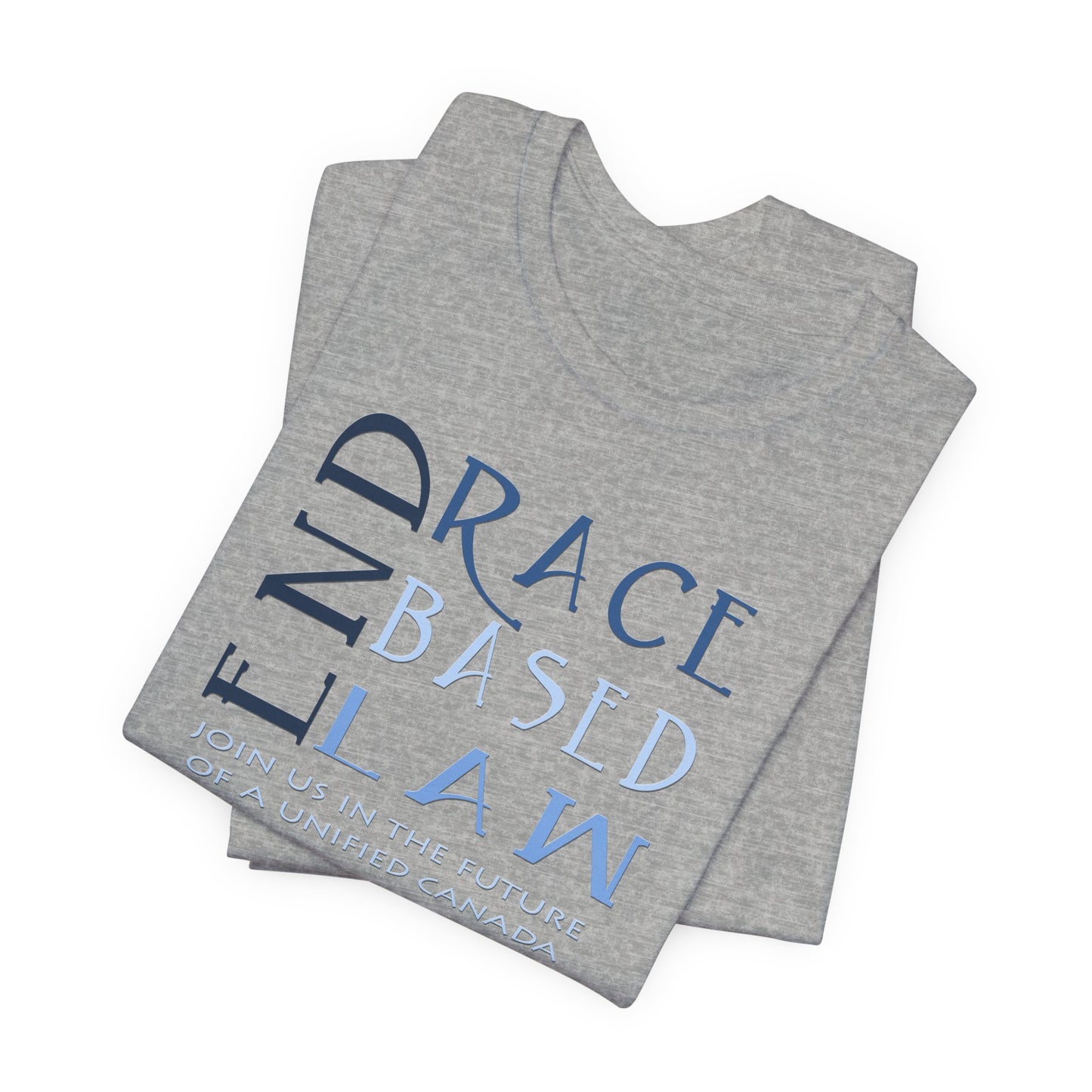 END RACE BASED LAW Canada Slim Blue T-Shirt Short Sleeve