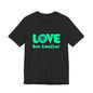 Love One Another Teal T-Shirt Short Sleeve