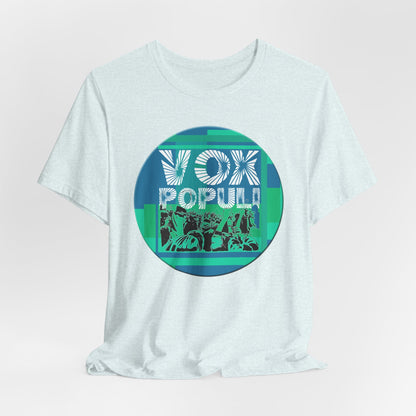 Vox Populi Round T-Shirt Short Sleeve