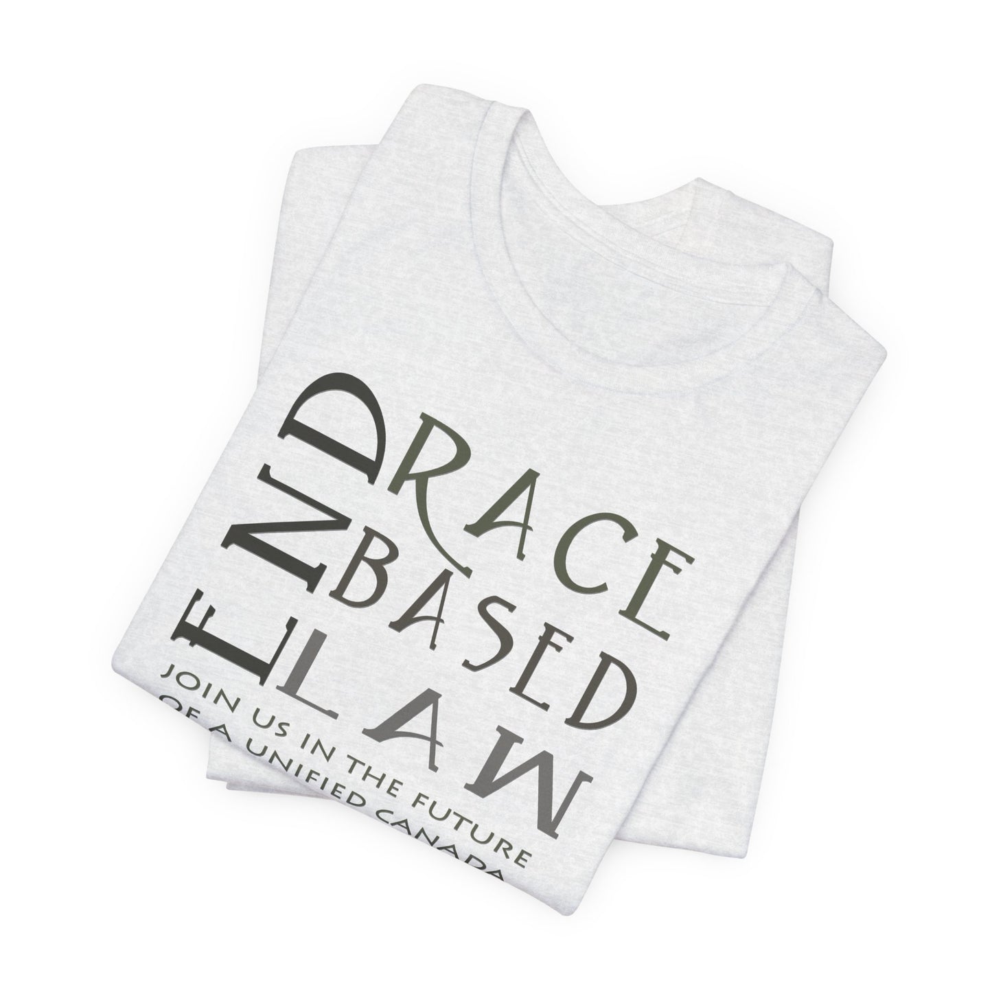 END RACE BASED LAW Canada Slim Grey T-Shirt Short Sleeve