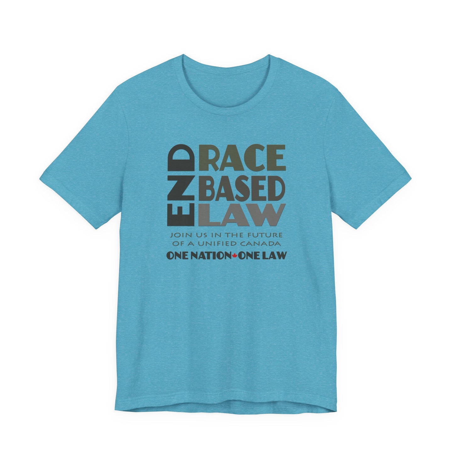 END RACE BASED LAW Canada Grey T-Shirt Short Sleeve