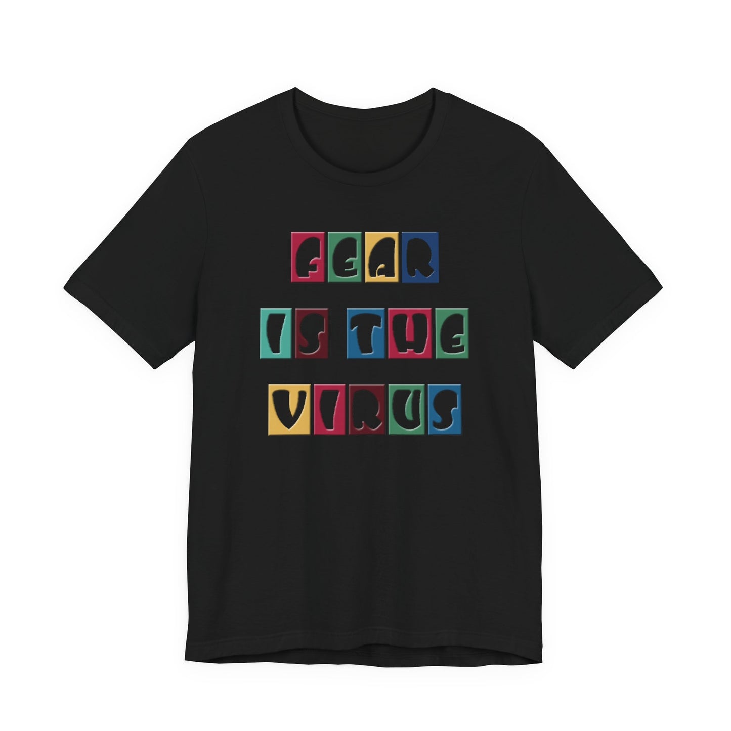 Fear Is The Virus 8 Multi Colour T-Shirt Short Sleeve