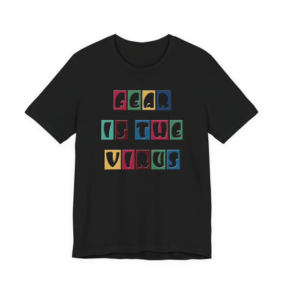 Fear Is The Virus 8 Multi Colour T-Shirt Short Sleeve