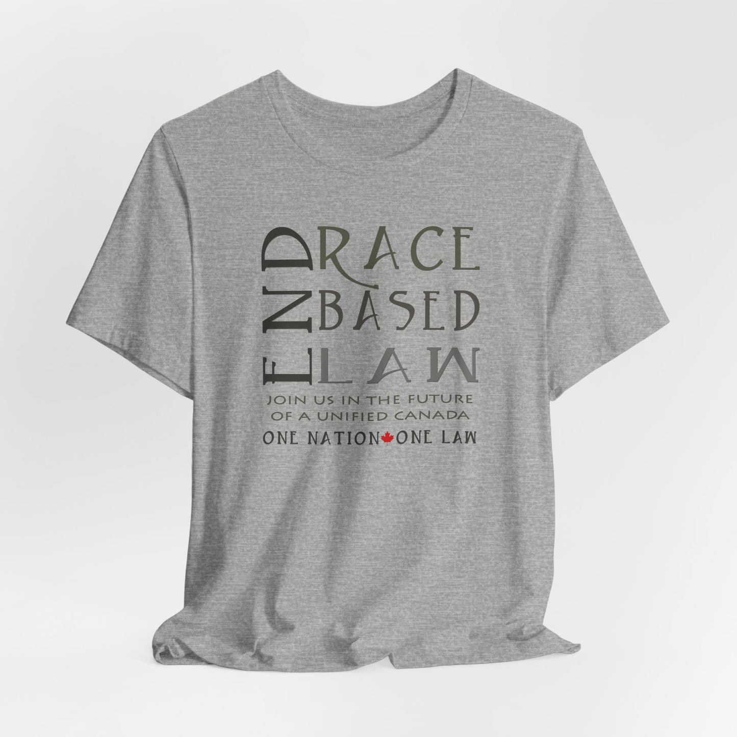 END RACE BASED LAW Canada Slim Grey T-Shirt Short Sleeve