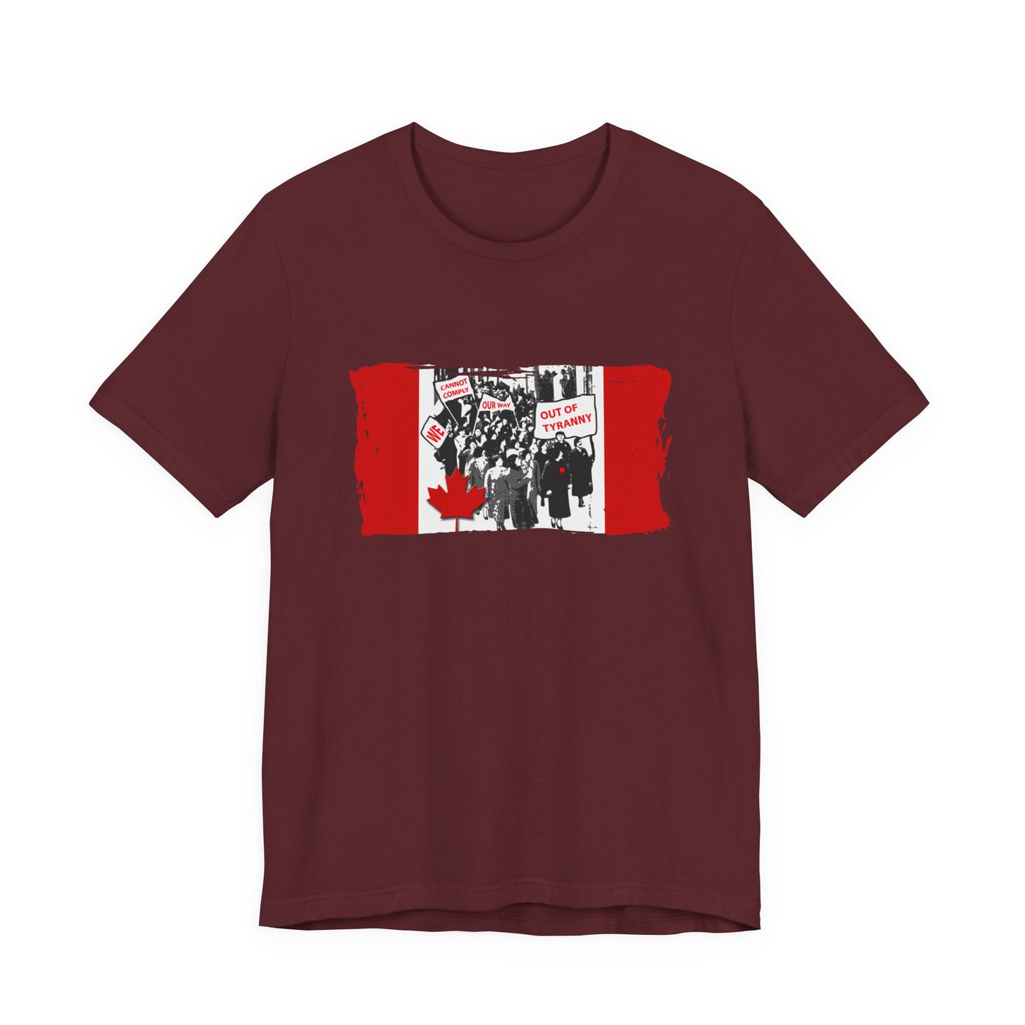 We Cannot Comply Our Way Our Of Tyranny  T-Shirt Short Sleeve