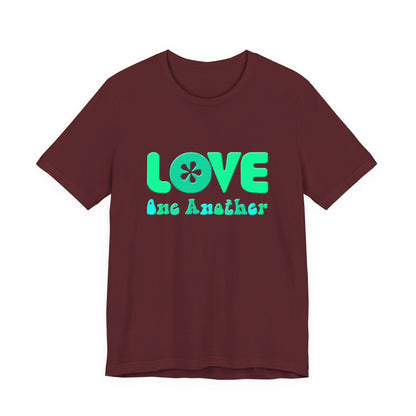 Love One Another Teal T-Shirt Short Sleeve