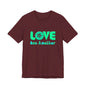 Love One Another Teal T-Shirt Short Sleeve