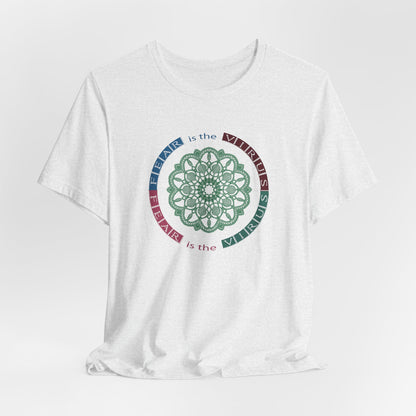 Fear Is The Virus 2 T-Shirt Short Sleeve