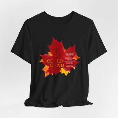 Canada Ceded Land T-Shirt Short Sleeve