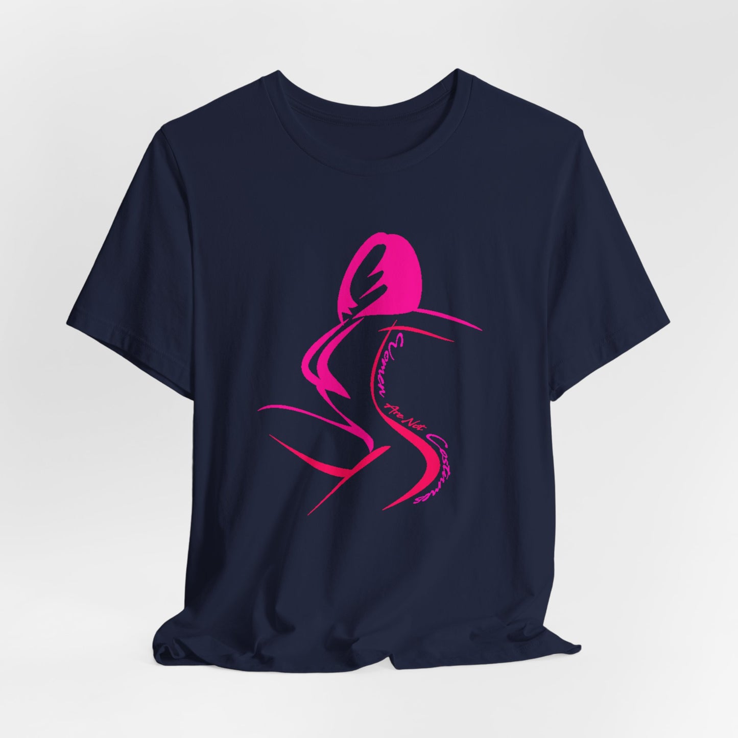 Women Are Not Costumes T-Shirt Short Sleeve