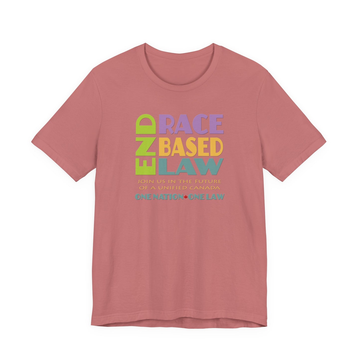 END RACE BASED LAW Canada Pastel T-Shirt Short Sleeve