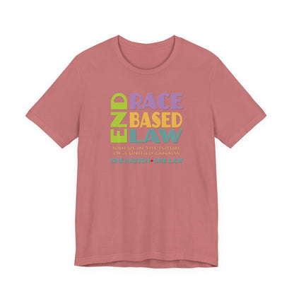 END RACE BASED LAW Canada Pastel T-Shirt Short Sleeve