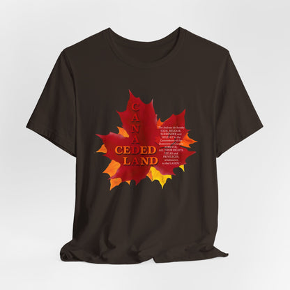 Canada Ceded Land T-Shirt Short Sleeve