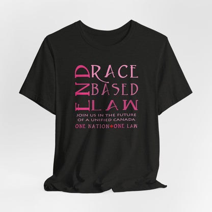 END RACE BASED LAW Canada Slim Pink T-Shirt Short Sleeve