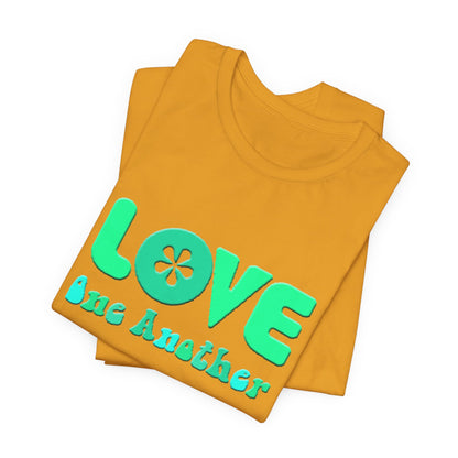 Love One Another Teal T-Shirt Short Sleeve