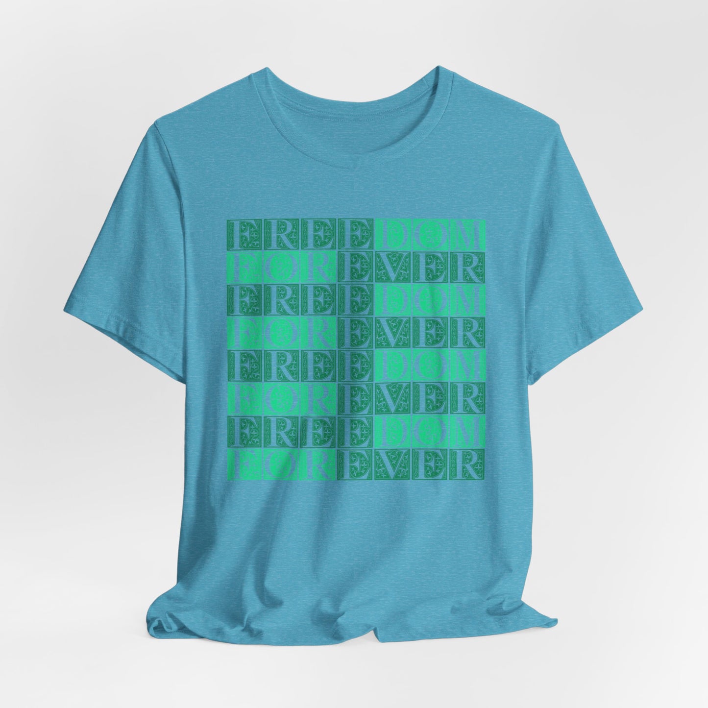 Freedom Forever T-Shirt Short Sleeve