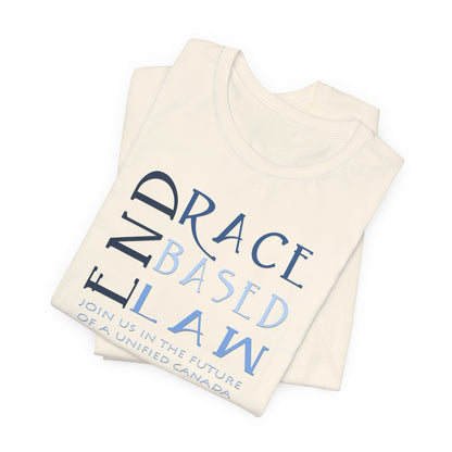 END RACE BASED LAW Canada Slim Blue T-Shirt Short Sleeve