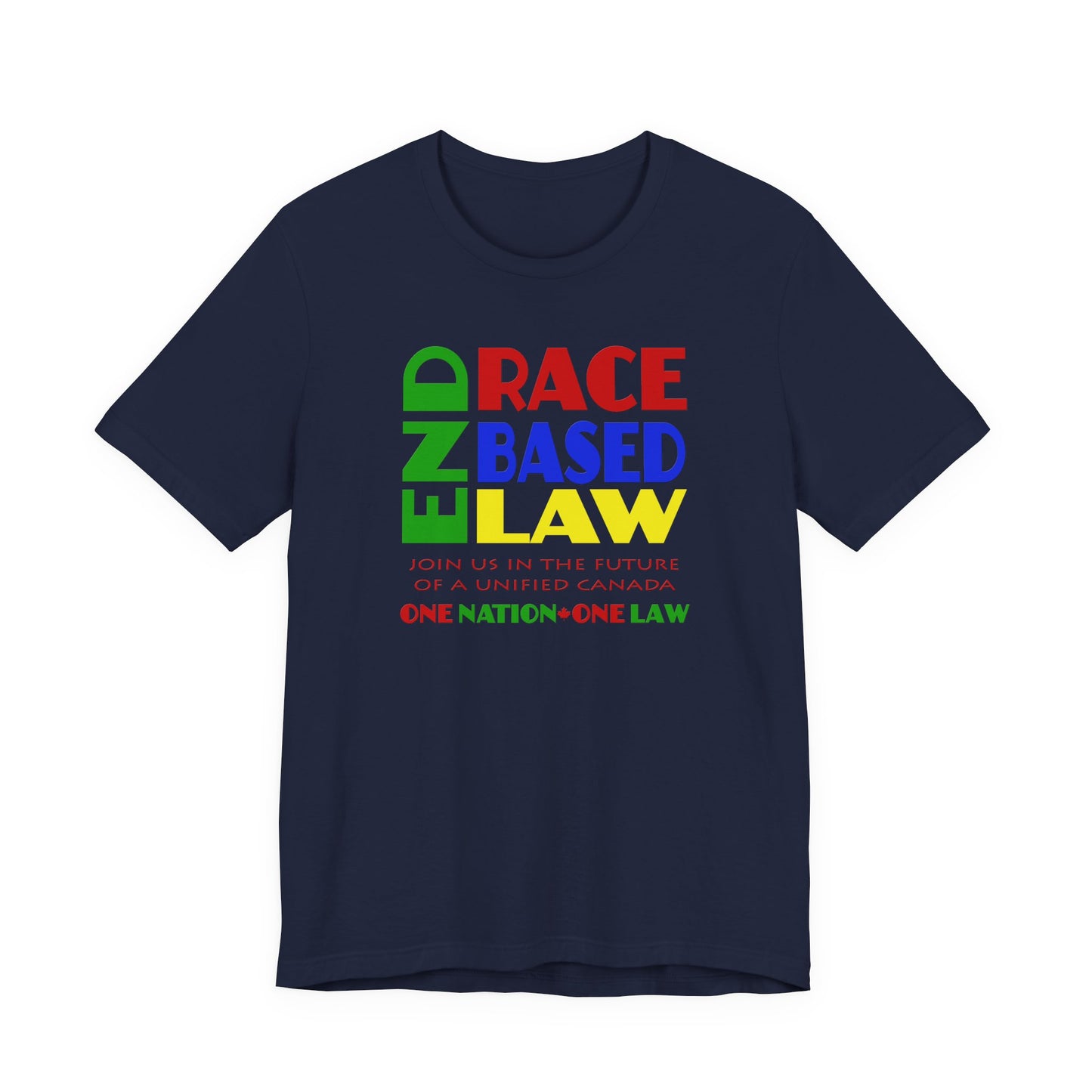 END RACE BASED LAW Canada Crayon Colours T-Shirt Short Sleeve