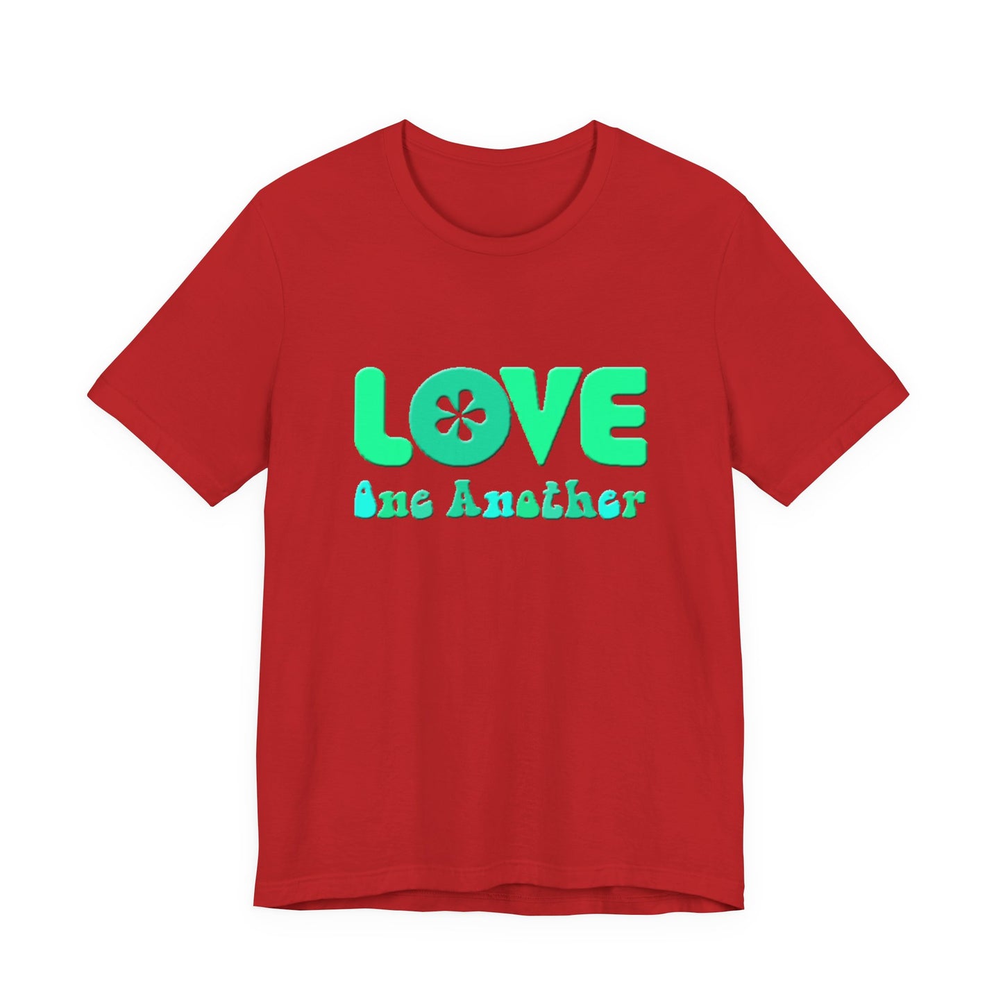 Love One Another Teal T-Shirt Short Sleeve