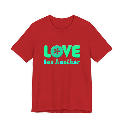 Love One Another Teal T-Shirt Short Sleeve