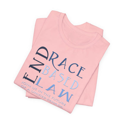END RACE BASED LAW Canada Slim Blue T-Shirt Short Sleeve