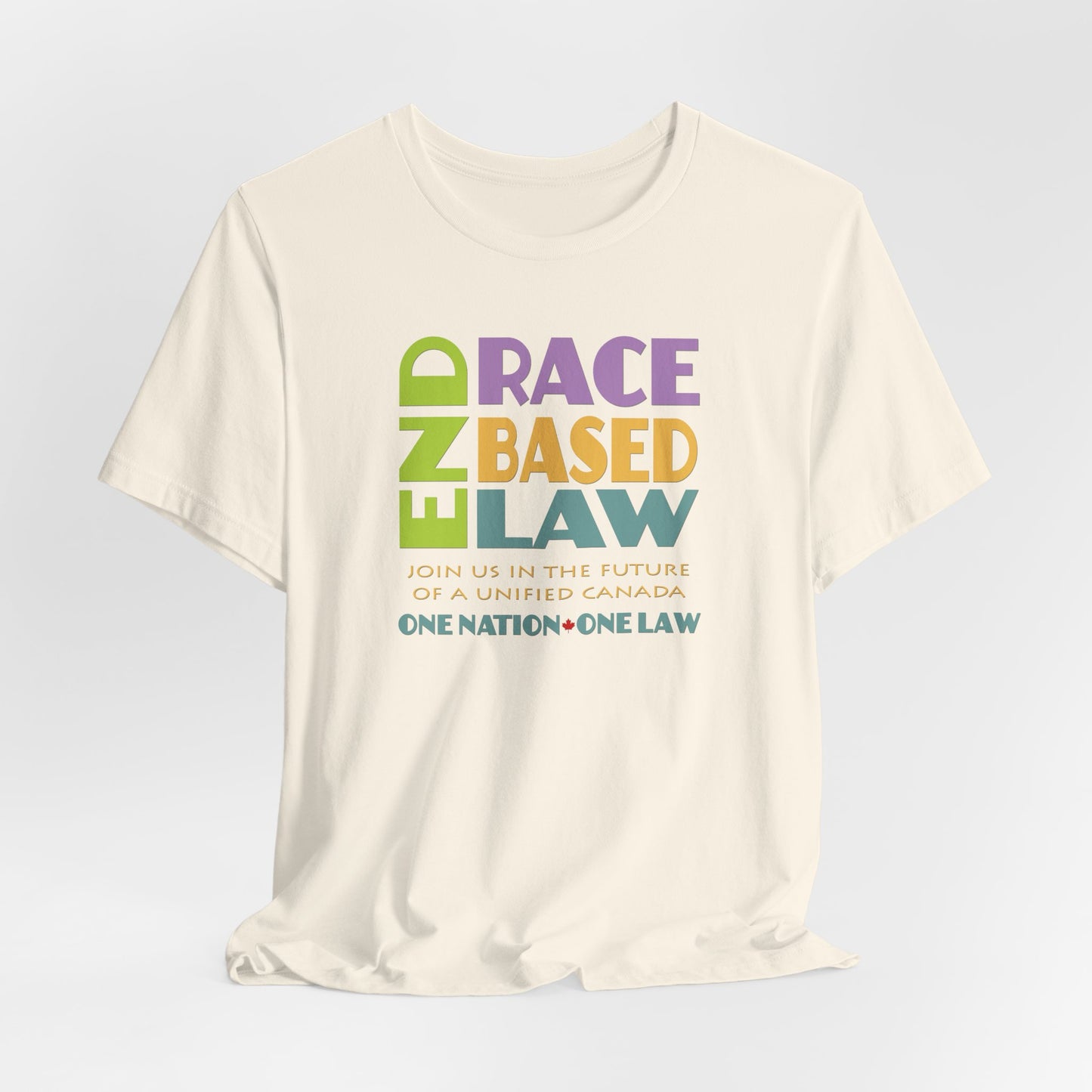 END RACE BASED LAW Canada Pastel T-Shirt Short Sleeve