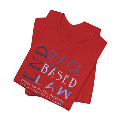 END RACE BASED LAW Canada Slim Blue T-Shirt Short Sleeve