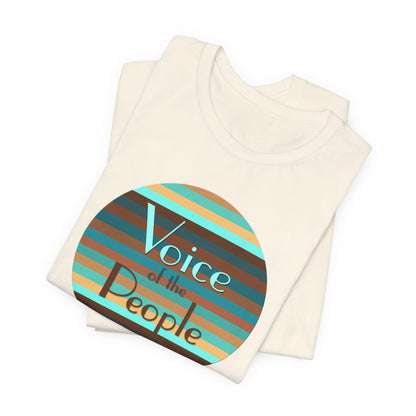 Voice Of The People T-Shirt Short Sleeve