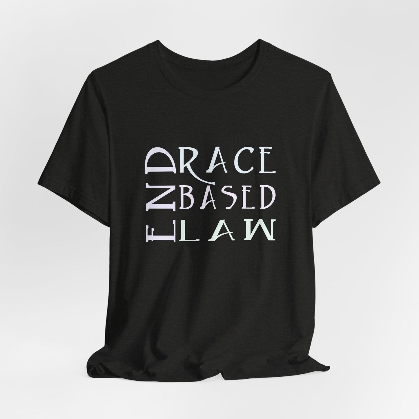END RACE BASED LAW  Slim Pastel T-Shirt Short Sleeve