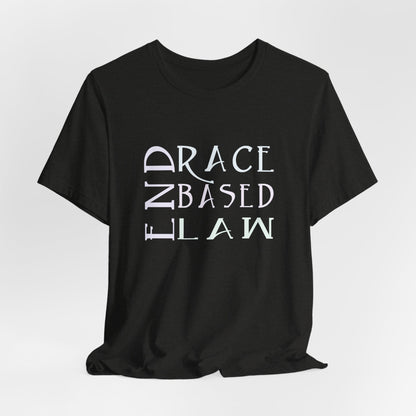END RACE BASED LAW  Slim Pastel T-Shirt Short Sleeve