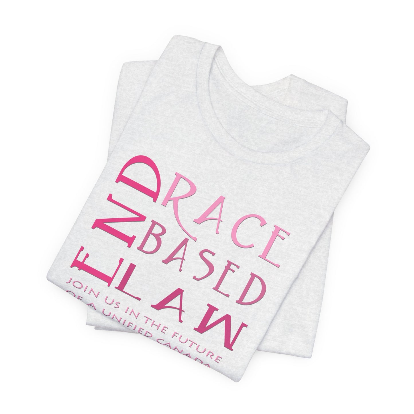 END RACE BASED LAW Canada Slim Pink T-Shirt Short Sleeve