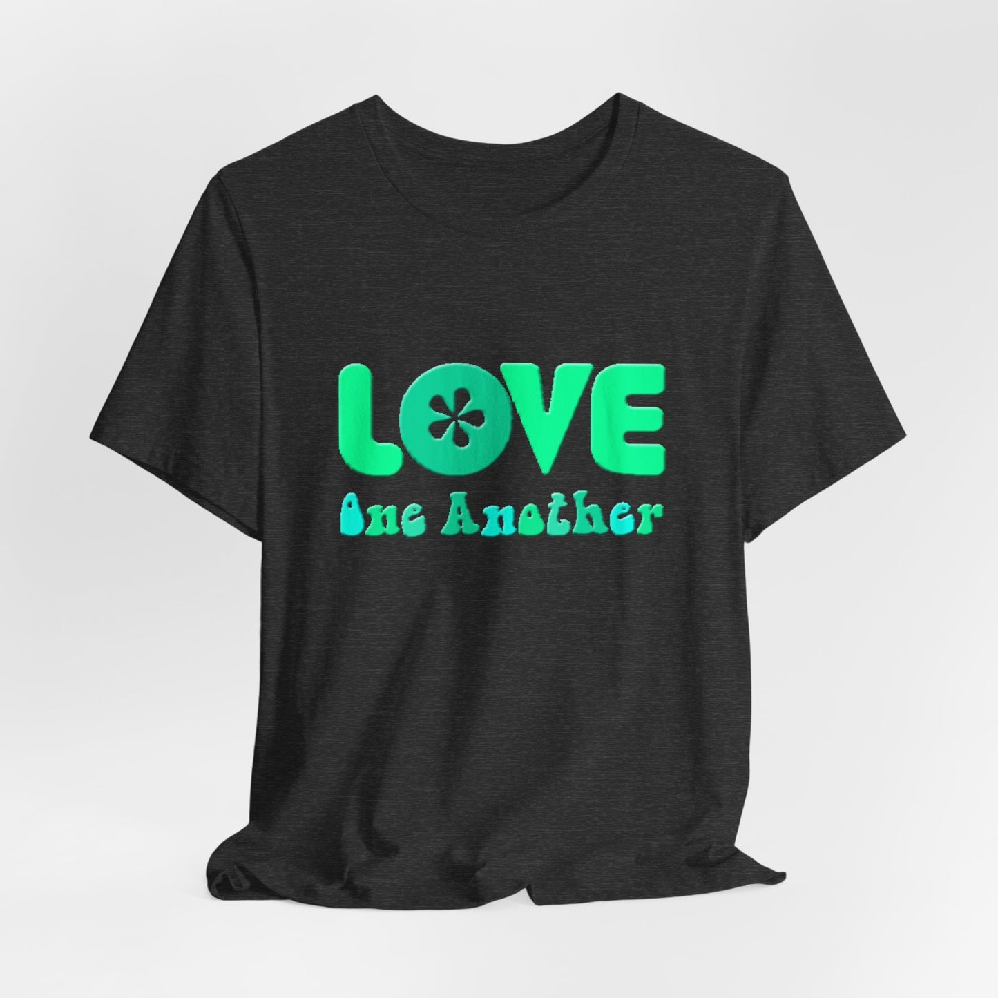 Love One Another Teal T-Shirt Short Sleeve