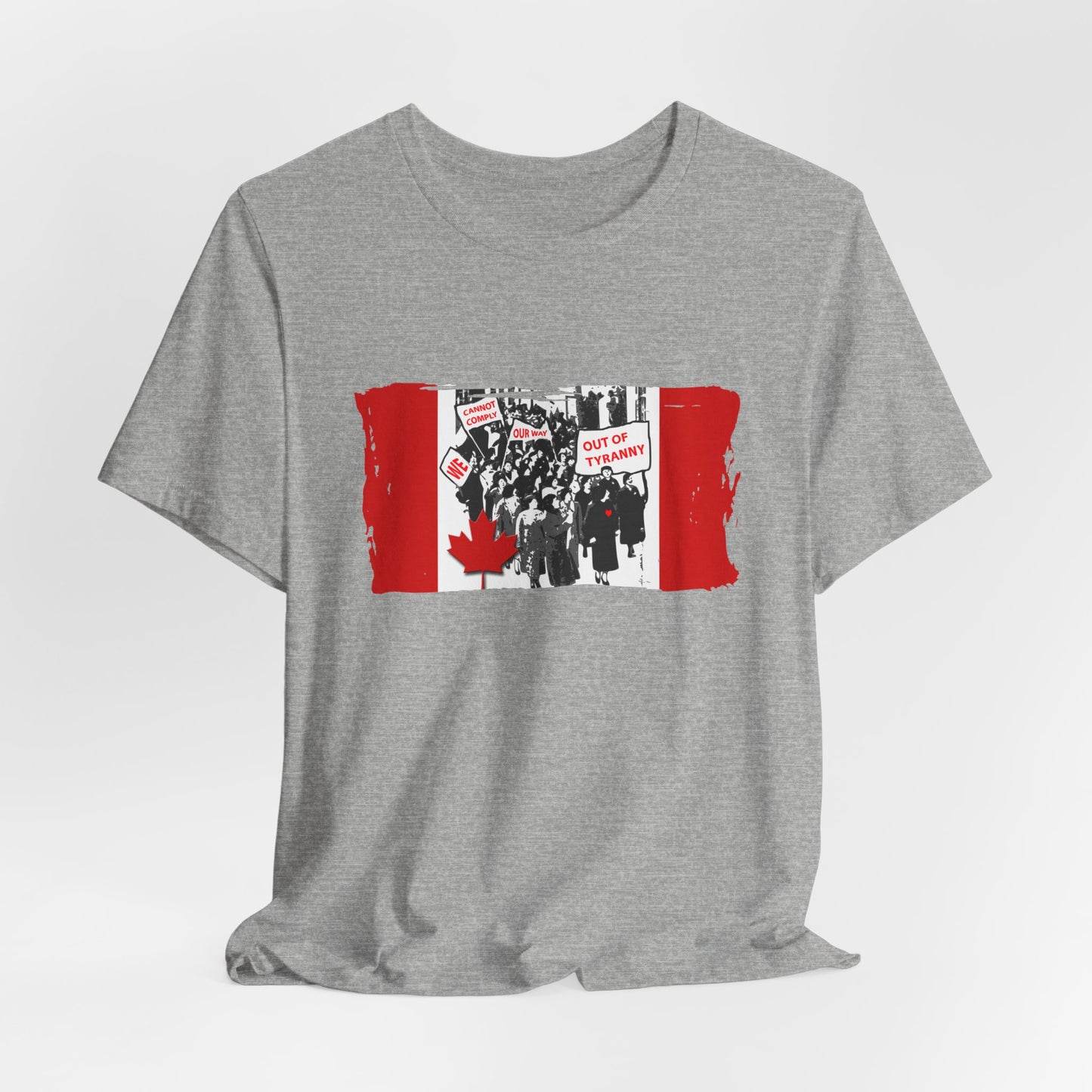 We Cannot Comply Our Way Our Of Tyranny  T-Shirt Short Sleeve