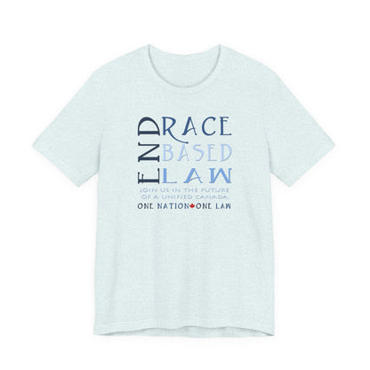 END RACE BASED LAW Canada Slim Blue T-Shirt Short Sleeve