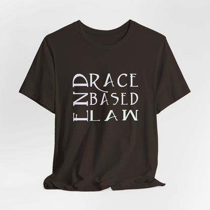 END RACE BASED LAW  Slim Pastel T-Shirt Short Sleeve