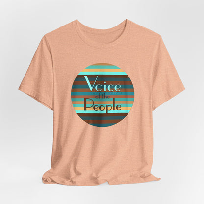 Voice Of The People T-Shirt Short Sleeve