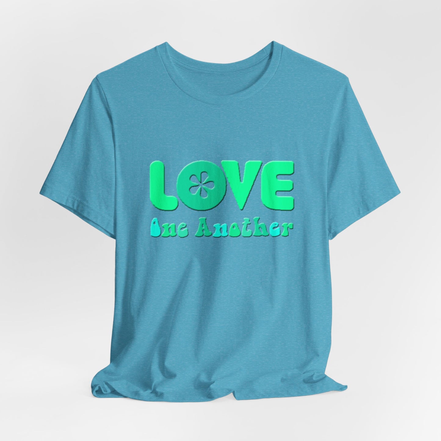 Love One Another Teal T-Shirt Short Sleeve