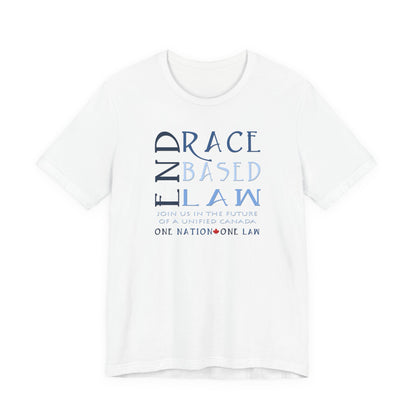 END RACE BASED LAW Canada Slim Blue T-Shirt Short Sleeve