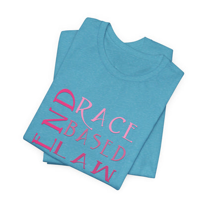 END RACE BASED LAW Slim Pink T-Shirt Short Sleeve