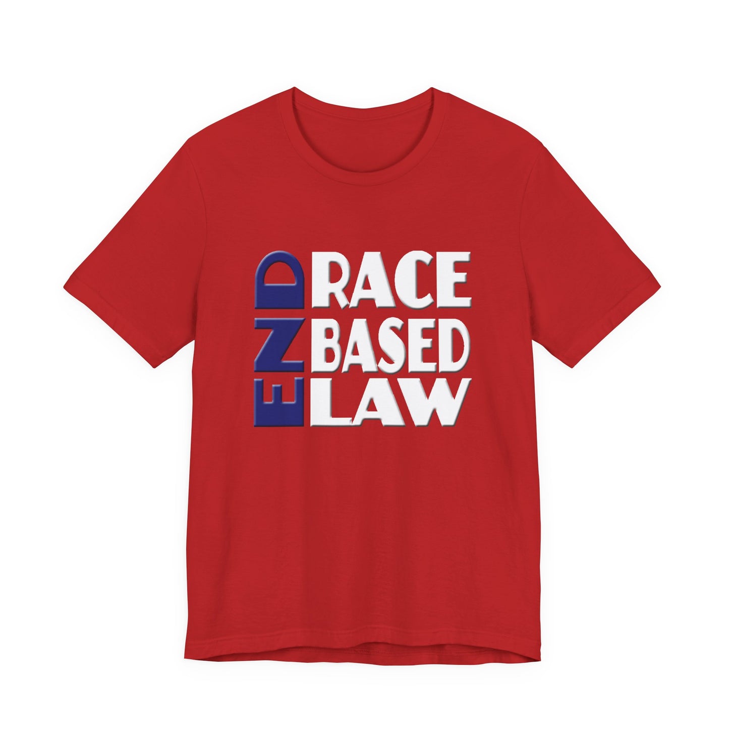 END RACE BASED LAW Blue White T-Shirt Short Sleeve
